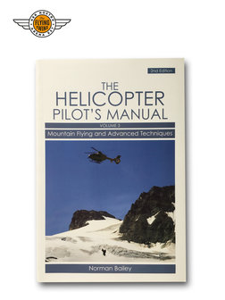 HELICOPTER PILOT&#039;S MANUAL, VOL. 3: MOUNTAIN FLYING &amp; ADVANCED TECHNIQUES